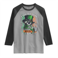 Irish Soldiers 1762 Raglan Shirt The Irish We Drink And We Fight Shamrock Skull Beer