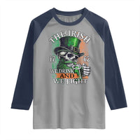 Irish Soldiers 1762 Raglan Shirt The Irish We Drink And We Fight Shamrock Skull Beer