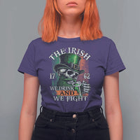 Irish Soldiers 1762 T Shirt For Women The Irish We Drink And We Fight Shamrock Skull Beer