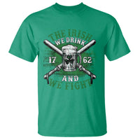 Irish Soldiers 1762 T Shirt The Irish We Drink And We Fight Shamrock Beer Parade