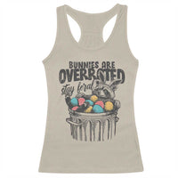 Funny Easter Day Racoon Racerback Tank Top Bunnies Are Overrated Stay Feral Eggs