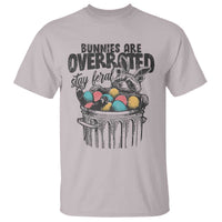 Funny Easter Day Racoon T Shirt Bunnies Are Overrated Stay Feral Eggs