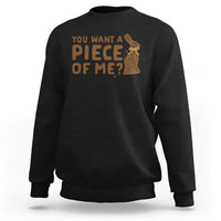 Funny Easter Day Chocolate Bunny Sweatshirt You Want A Piece Of Me