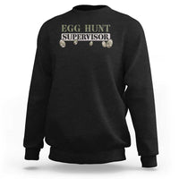 Funny Easter Egg Hunt Supervisor Sweatshirt Camouflage Camo Egg Hunting Easter Day