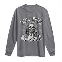 Funny Religious Christian Jesus Meme Long Sleeve Shirt Rizzin Indeed