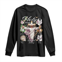 Religious Christian Easter Holy Week Christ Jesus Long Sleeve Shirt