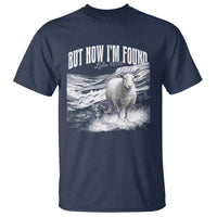 But Now I'm Found T Shirt Christian Faith Sheep
