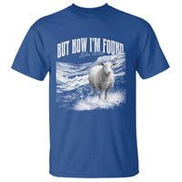 But Now I'm Found T Shirt Christian Faith Sheep