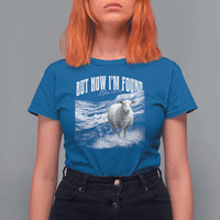 But Now I'm Found T Shirt For Women Christian Faith Sheep