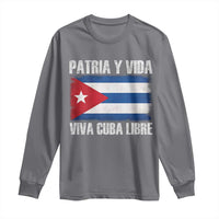 Patria y Vida Cuba Libre Long Sleeve Shirt Freedom Patriotic Cuban Flag