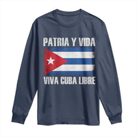 Patria y Vida Cuba Libre Long Sleeve Shirt Freedom Patriotic Cuban Flag