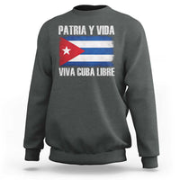 Patria y Vida Cuba Libre Sweatshirt Freedom Patriotic Cuban Flag