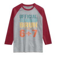 13th Birthday 67 Meme Raglan Shirt Official Teenager Bruh I Am Six Seven Retro 13 Years Old