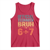 13th Birthday 67 Meme Tank Top Official Teenager Bruh I Am Six Seven Retro 13 Years Old