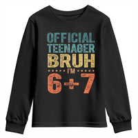 13th Birthday 67 Meme Youth Sweatshirt Official Teenager Bruh I Am Six Seven Retro 13 Years Old