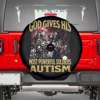 God Gives His Most Powerful Soldiers Autism Spare Tire Cover Funny Hard Skeleton Meme