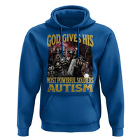 God Gives His Most Powerful Soldiers Autism Hoodie Funny Hard Skeleton Meme