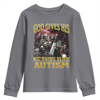 God Gives His Most Powerful Soldiers Autism Youth Sweatshirt Funny Hard Skeleton Meme