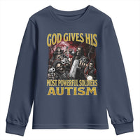 God Gives His Most Powerful Soldiers Autism Youth Sweatshirt Funny Hard Skeleton Meme