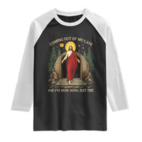 Jesus Coming Out Of My Cave And I Have Been Doing Just Fine Raglan Shirt Funny Christian Easter
