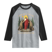 Jesus Coming Out Of My Cave And I Have Been Doing Just Fine Raglan Shirt Funny Christian Easter