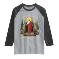 Jesus Coming Out Of My Cave And I Have Been Doing Just Fine Raglan Shirt Funny Christian Easter