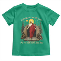 Jesus Coming Out Of My Cave And I Have Been Doing Just Fine Toddler T Shirt Funny Christian Easter