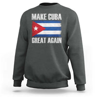 Make Cuba Great Again Sweatshirt Vintage Cuban Map