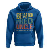 Funny Bearded Inked Uncle Like A Normal Uncle But Badass Hoodie Father's Day
