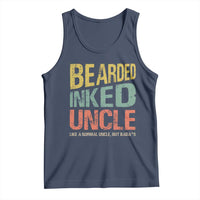 Funny Bearded Inked Uncle Like A Normal Uncle But Badass Tank Top Father's Day
