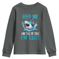 Shark Lover Youth Sweatshirt Feed Me And Tell Me That I'm Cute Ocean - Wonder Print Shop