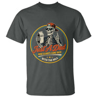 Just A Dad Who Always Came Back With The Milk T Shirt Funny Skeleton Father