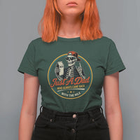 Just A Dad Who Always Came Back With The Milk T Shirt For Women Funny Skeleton Father
