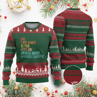 Dad I Will Always Be Your Financial Burden Ugly Christmas Sweater Funny Girl Dad