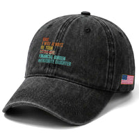 Dad I Will Always Be Your Financial Burden Washed Cotton Baseball Cap Funny Girl Dad