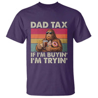 Dad Tax If I Am Buying I Am Trying T Shirt Funny Bigfoot Dad Father's Day Fast Food