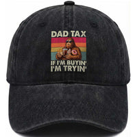 Dad Tax If I Am Buying I Am Trying Washed Cotton Baseball Cap Funny Bigfoot Dad Father's Day Fast Food