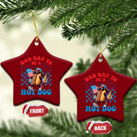 Bad Day To Be A Hot Dog 4th of July Ceramic Ornament Funny BBQ Grilling