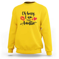 Aunt Sweatshirt Oh Honey I'm That Auntie Heart Lips - Wonder Print Shop