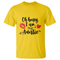 Aunt T Shirt Oh Honey I'm That Auntie Heart Lips - Wonder Print Shop