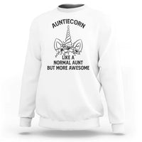 Aunt Unicorn Sweatshirt Aunticorn Like A Normal Aunt Only More Awesome - Wonder Print Shop