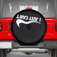 Funny I Just Cant Spare Tire Cover Sarcastic Motivation Con Baffo - Wonder Print Shop