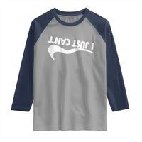 Funny I Just Cant Raglan Shirt Sarcastic Motivation Con Baffo - Wonder Print Shop