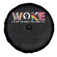 Woke It's Not The Insult You Think It Is Spare Tire Cover Feminist Social Justice - Wonder Print Shop