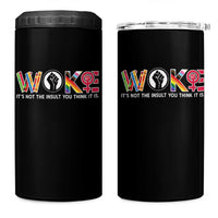 Woke It's Not The Insult You Think It Is 4 in 1 Can Cooler Tumbler Feminist Social Justice - Wonder Print Shop