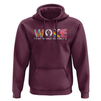 Woke It's Not The Insult You Think It Is Hoodie Feminist Social Justice - Wonder Print Shop
