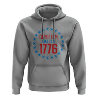 Funny Dump Him Like It's 1776 Hoodie Stars Political Sattire - Wonder Print Shop