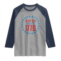 Funny Dump Him Like It's 1776 Raglan Shirt Stars Political Sattire - Wonder Print Shop