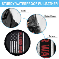 Not Our War Vintage American Flag Spare Tire Cover Pacifists Peace - Wonder Print Shop