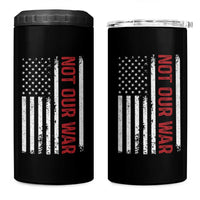 Not Our War Vintage American Flag 4 in 1 Can Cooler Tumbler Pacifists Peace - Wonder Print Shop